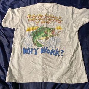 Vintage 1994 Why Work T-shirt